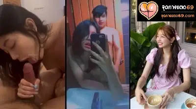 คลิปหลุดไทย xxx คู่รักหนุ่มสาวพาเสียว ดูดควยโม๊คให้ผัวเงี่ยนๆจนแข็ง ก่อนจับเย็ดซอยกันเงี่ยนๆหน้ากระจกพร้อมยกกล้องถ่ายเสียวๆ